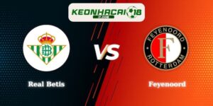 Soi Kèo Real Betis Vs Feyenoord Lúc 03h00 30/01 Europa League